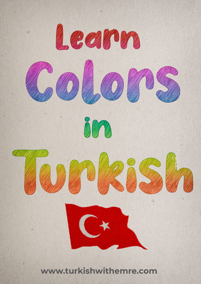 Learn the names of Colors in Turkish Language