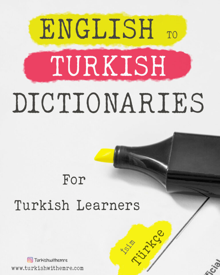 English to Turkish Dictionaries : Useful resources for Turkish learners