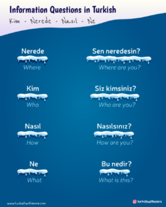 What, Where, Who and How in Turkish (Question words)