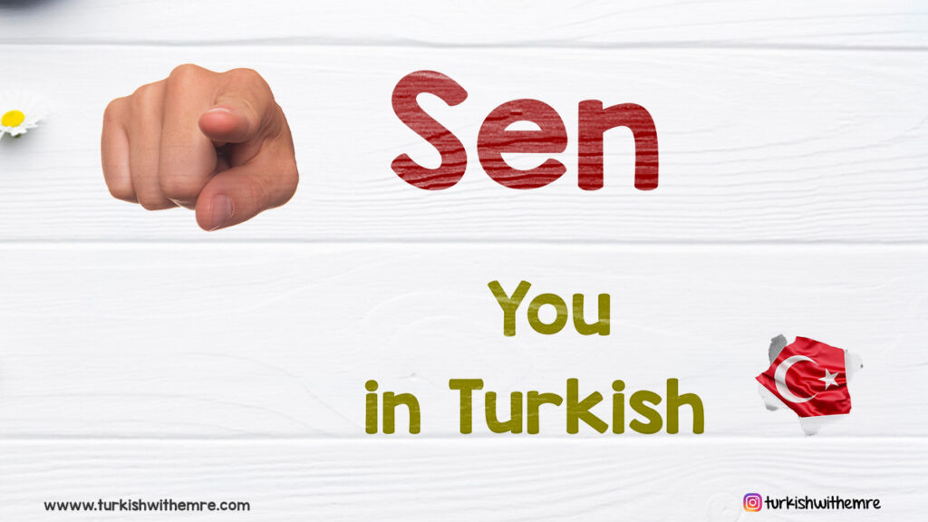 You in Turkish