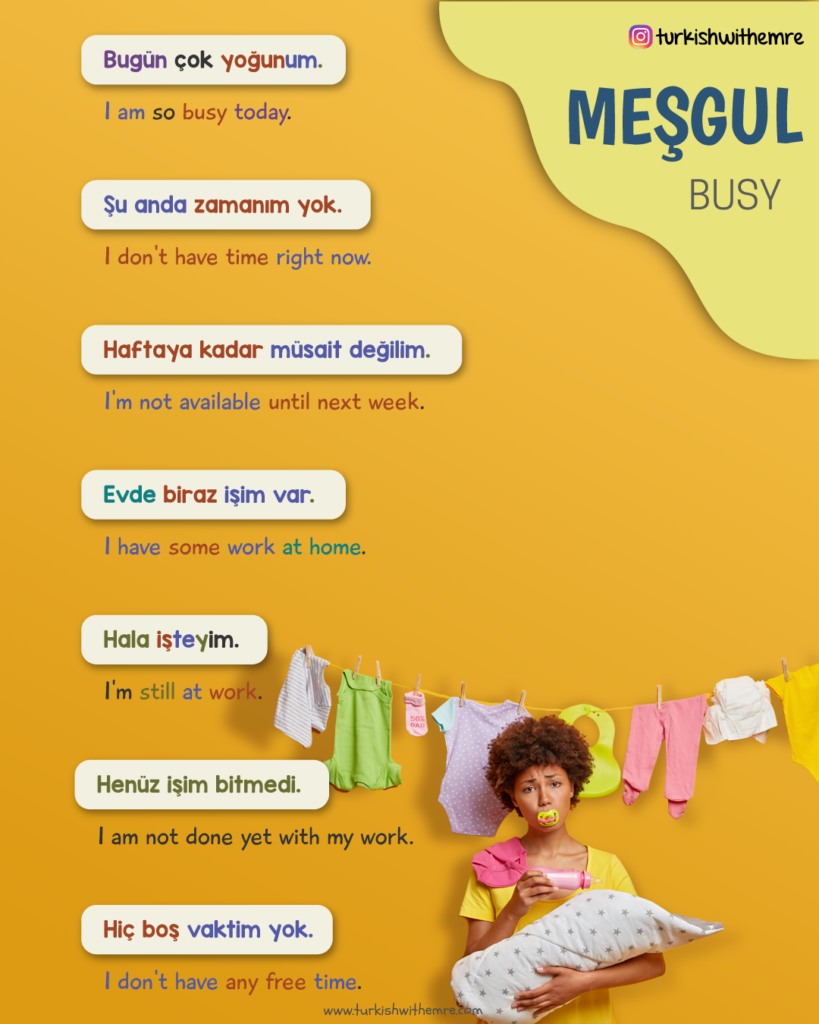 Ways to say ı am busy in Turkish