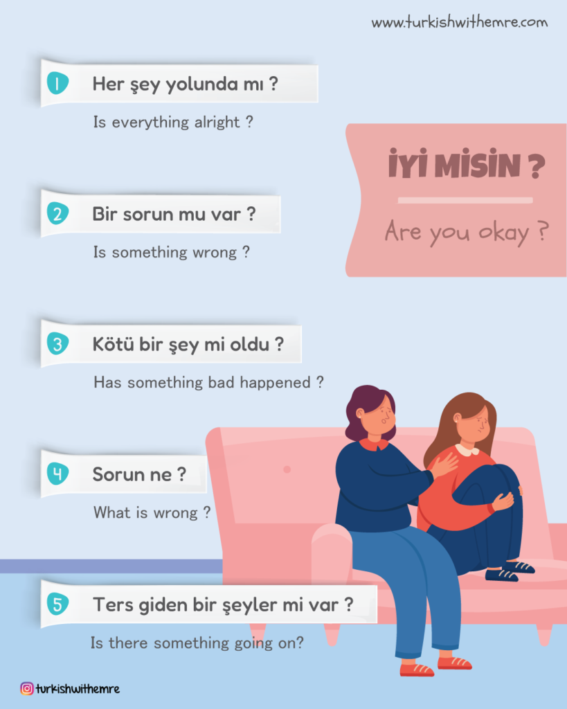 Are you okay? Turkish phrase